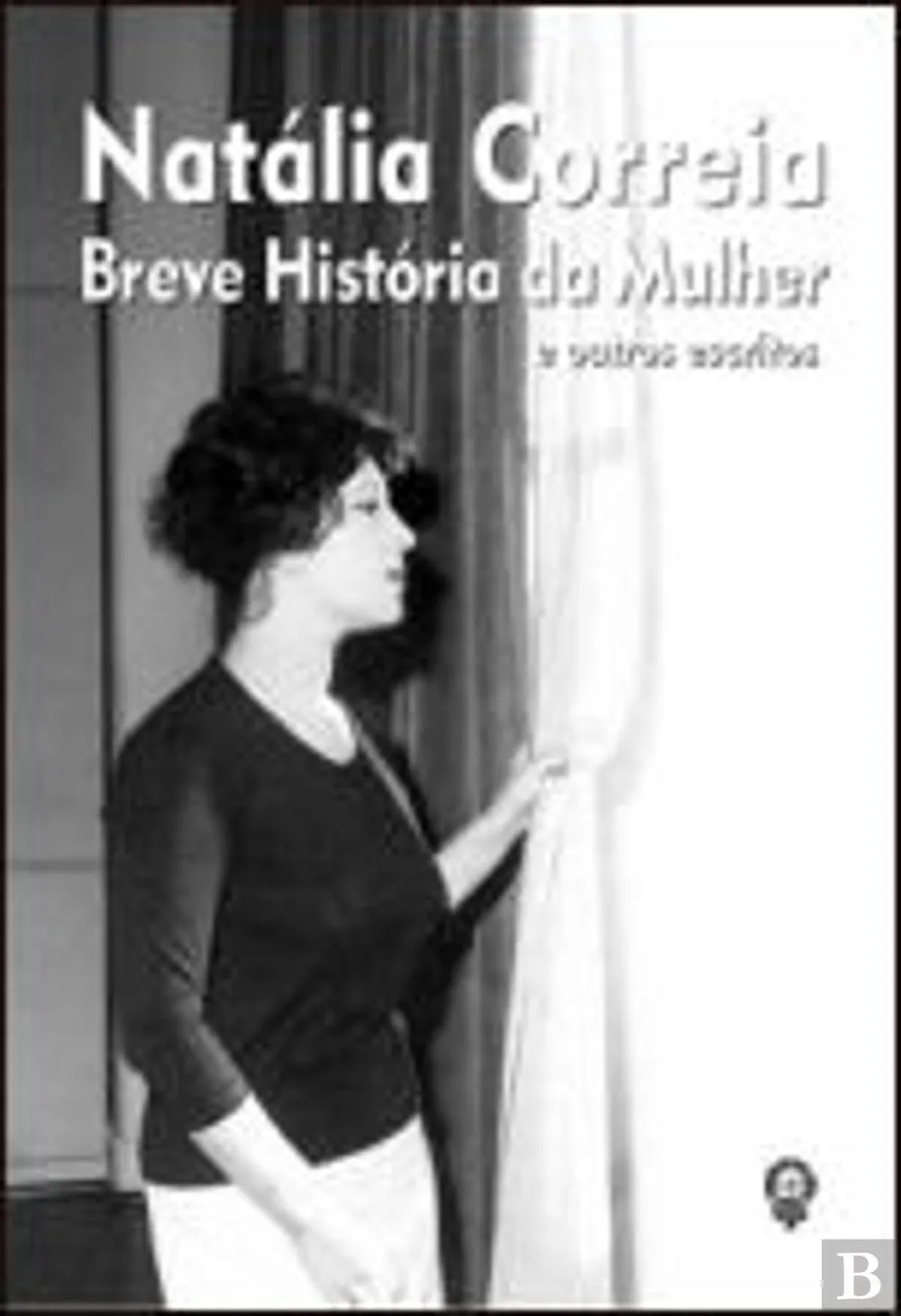 Breve História da Mulher e outros escritos