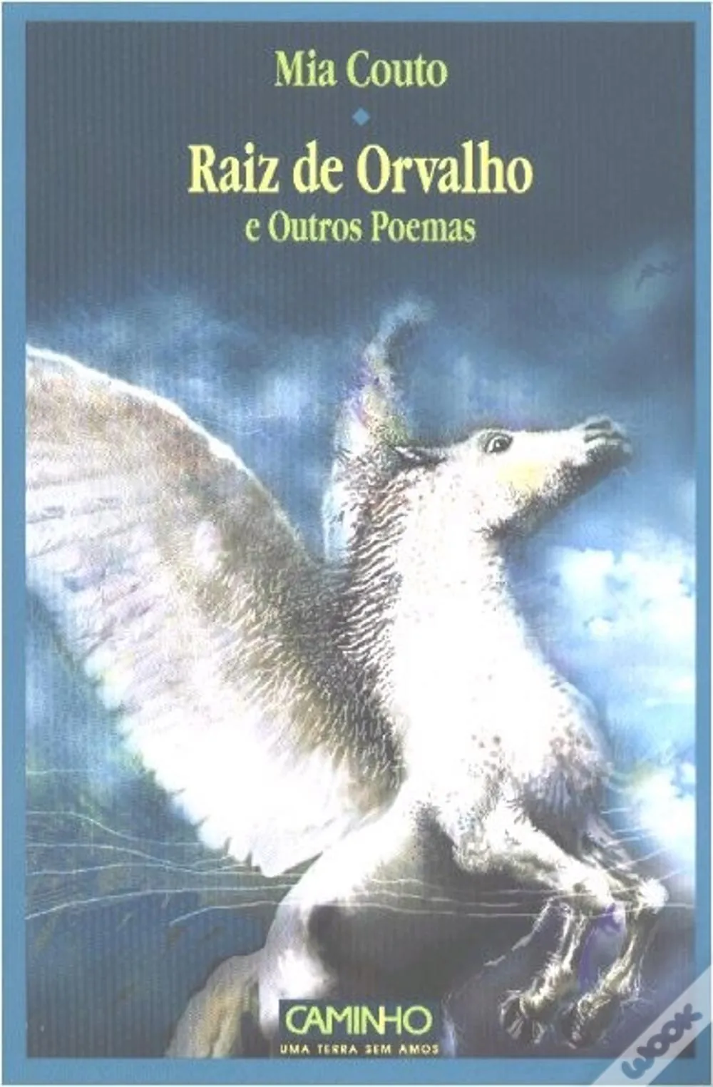 Raíz de orvalho e outros poemas