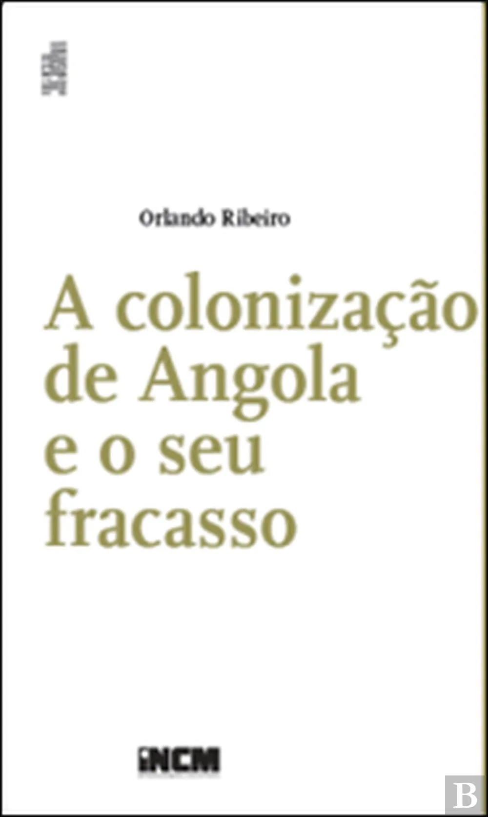 A colonização de Angola e o seu fracasso
