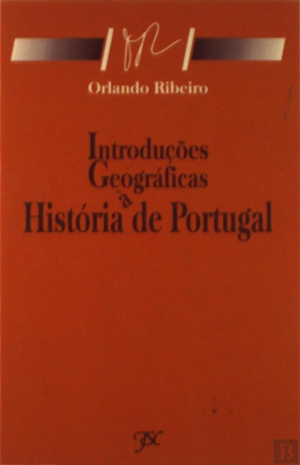Introduções geográficas à história de Portugal. Estudo crítico
