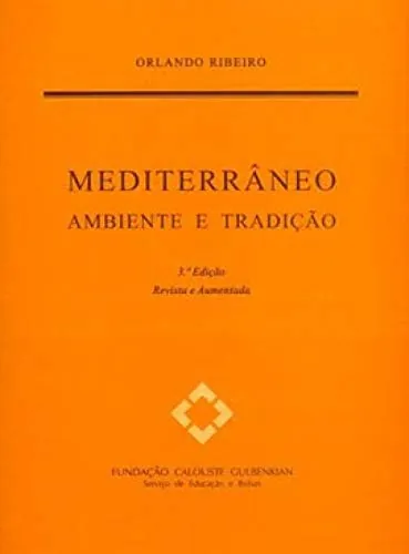 Mediterrâneo. Ambiente e tradição