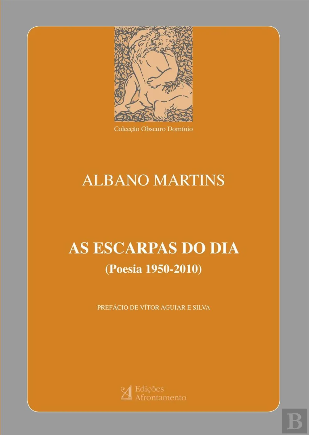 As escarpas do dia : poesia 1950-2010