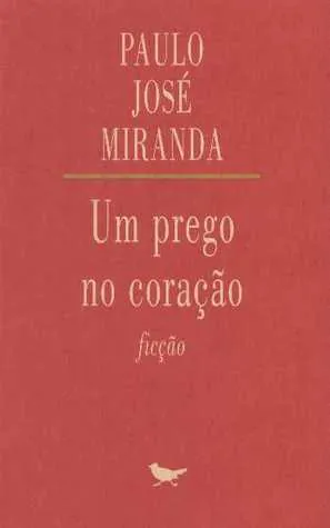 Um prego no coração