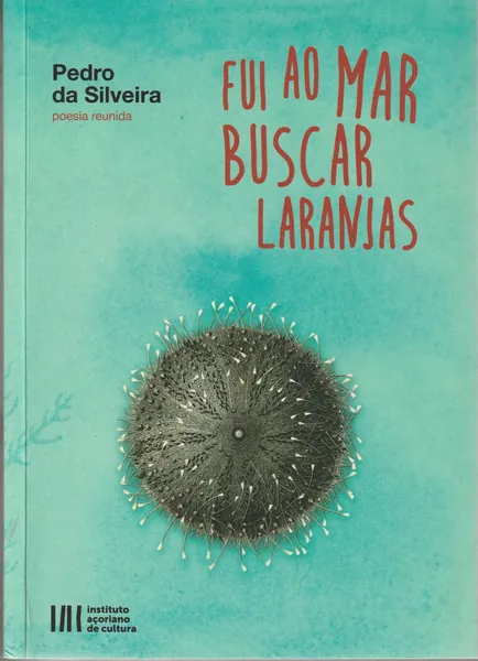 Fui ao Mar Buscar Laranjas
