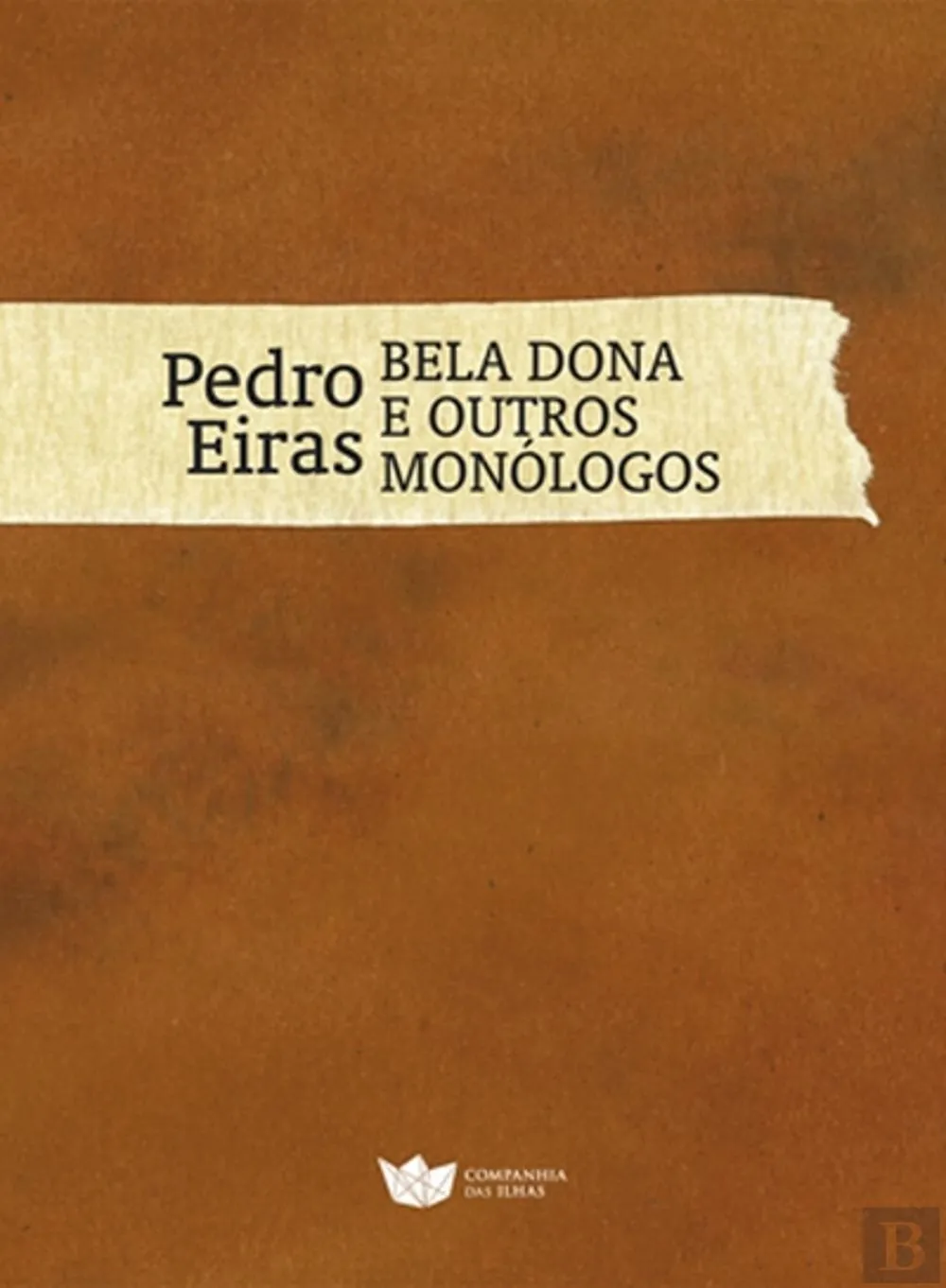Bela Dona e outros monólogos
