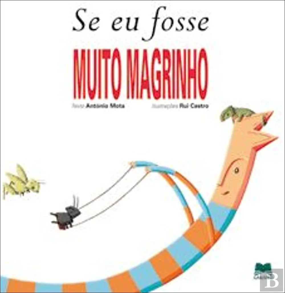 Se eu fosse muito magrinho