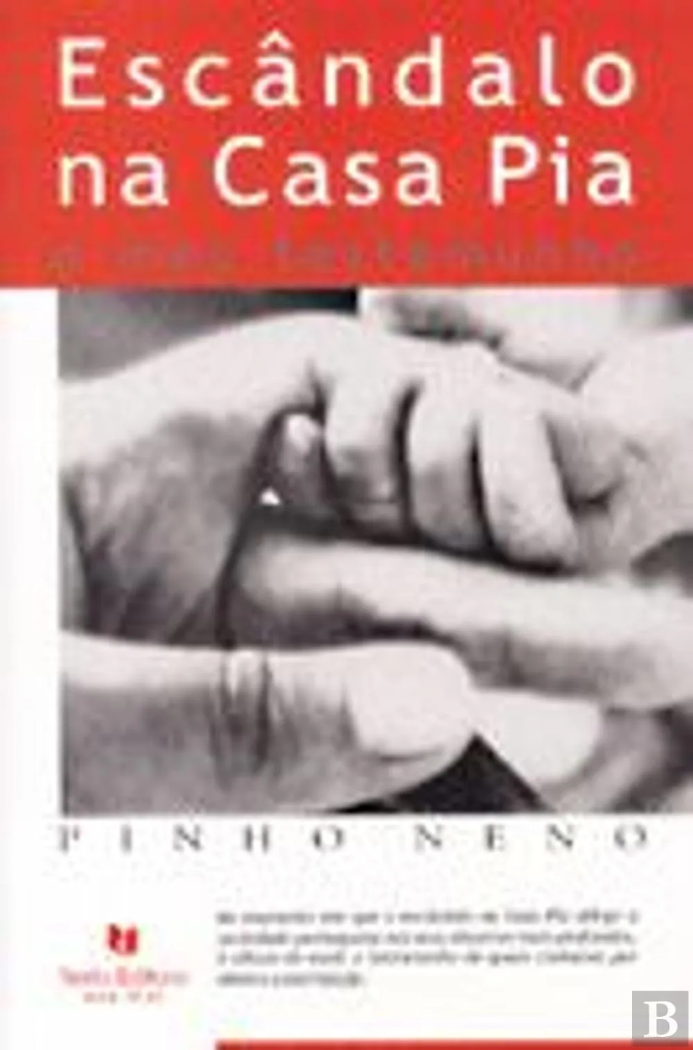 Escândalo na Casa Pia : o meu testemunho