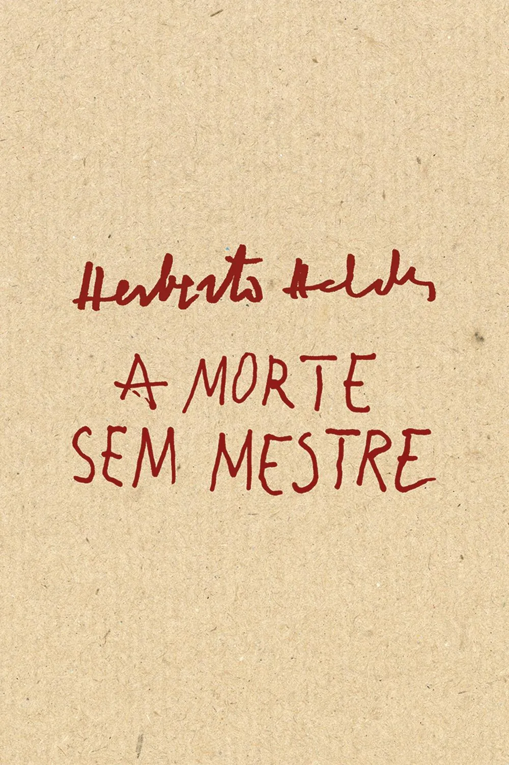 A morte sem mestre