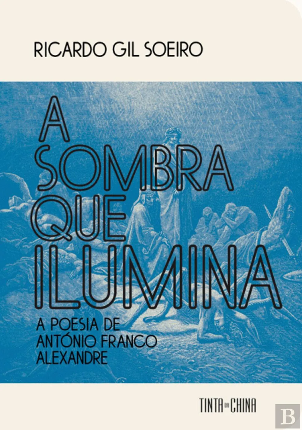 A sombra que ilumina : a poesia de António Franco Alexandre