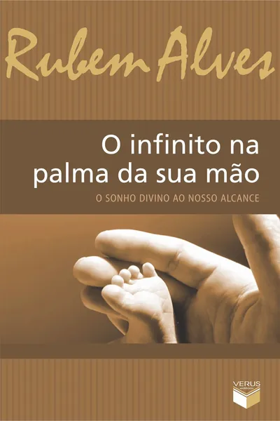 O infinito na palma da sua mão: o sonho divino ao nosso alcance
