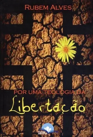 POR UMA TEOLOGIA DA LIBERTAÇAO