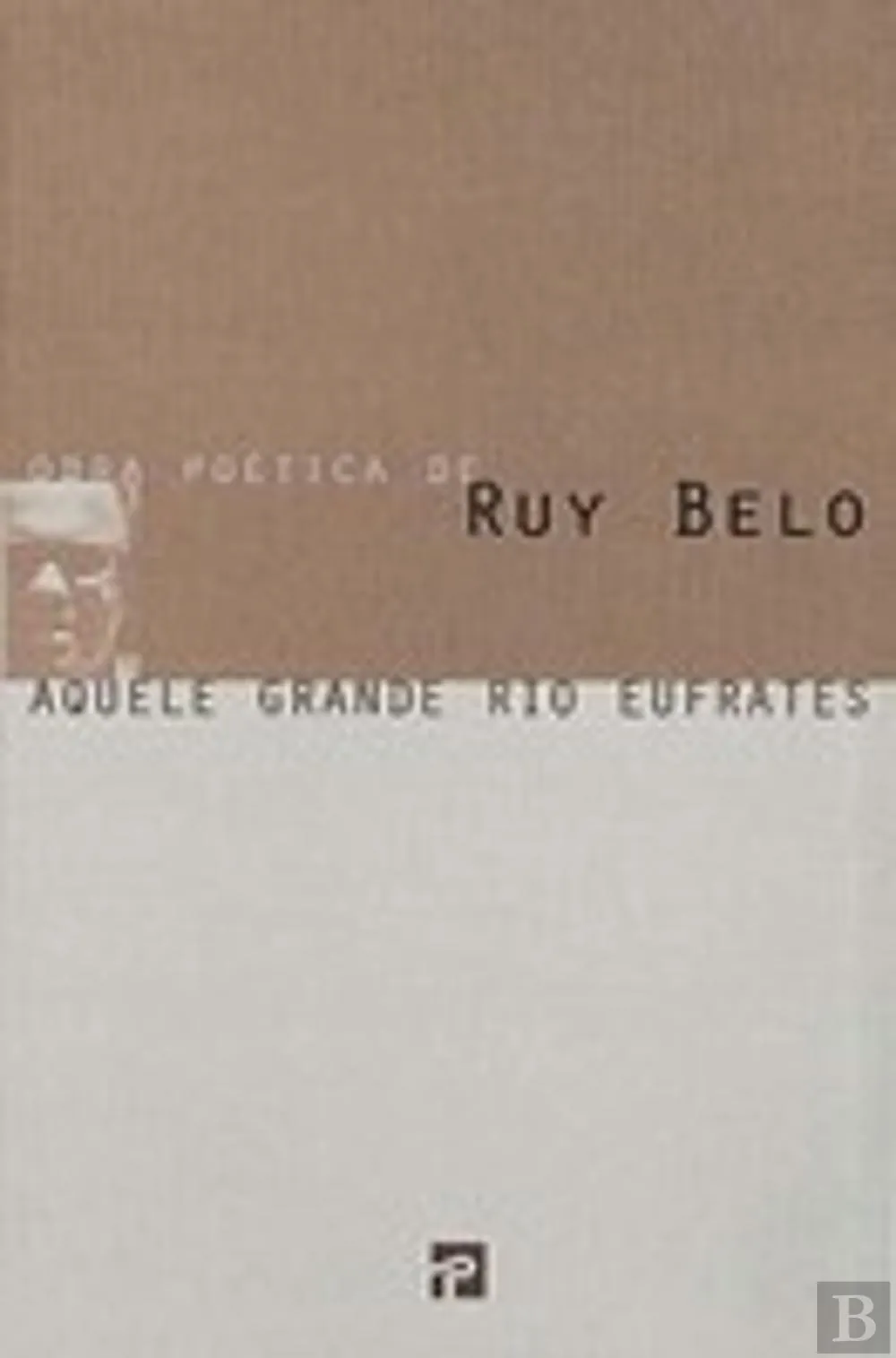 Aquele grande rio Eufrates