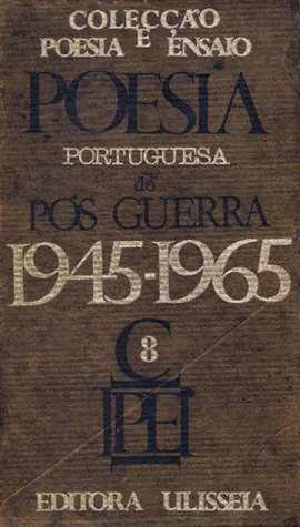 Poesia Portuguesa do Pós-Guerra:  1945-1965
