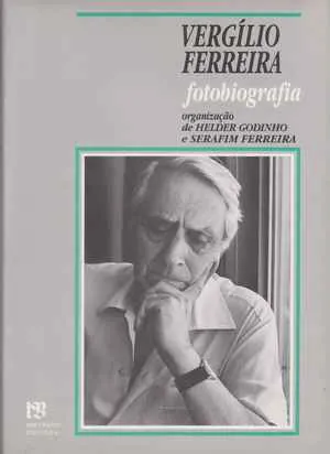 Vergílio Ferreira. Fotobiografia