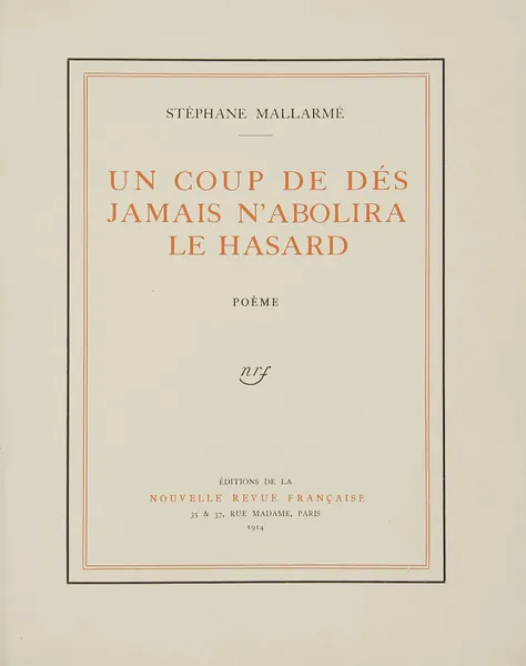 Un Coup de Dés Jamais N'Abolira le Hasard