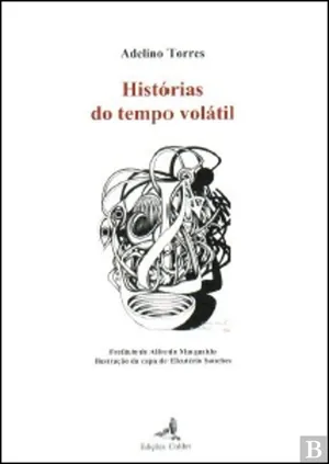 Histórias do tempo volátil