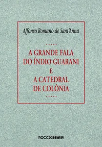 A grande fala do indio guarani