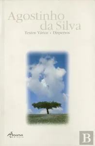 Agostinho da Silva : dispersos