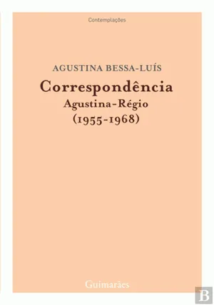 Correspondência Agustina-Régio (1955-1968)