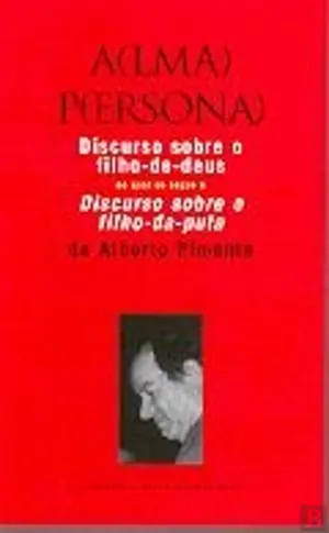 Discurso sobre o Filho-da-Puta seguido do Seu Metaplágio