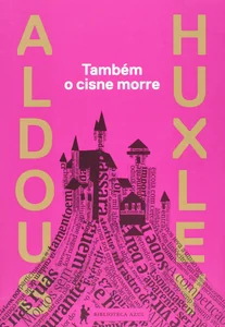 Também o cisne morre (ed. Revista)