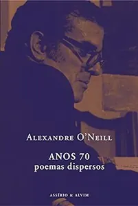 Anos 70 : poemas dispersos