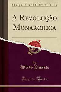 A revolução monarchica