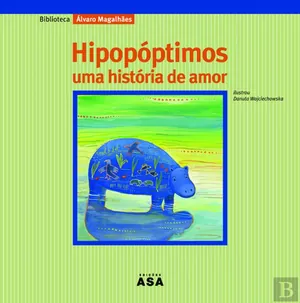 Hipopóptimos - Uma história de amor