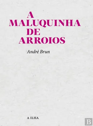 A maluquinha de Arroios