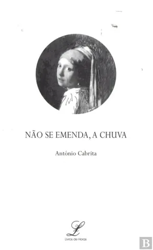 Não se emenda a chuva