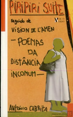 Pripiri suite seguido de Visions de l’amen : poemas da distância incomum