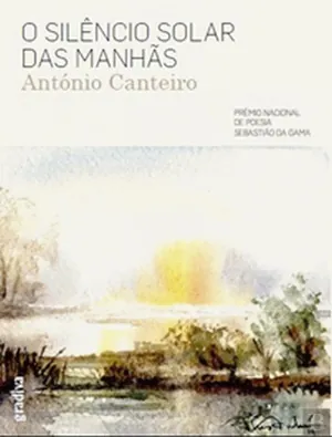O silêncio solar das manhãs