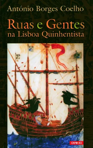 Ruas e gentes na Lisboa quinhentista
