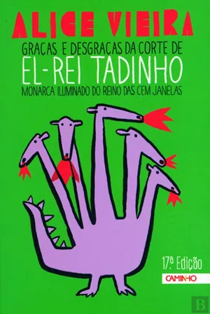Graças e desgraças da corte de el-rei Tadinho