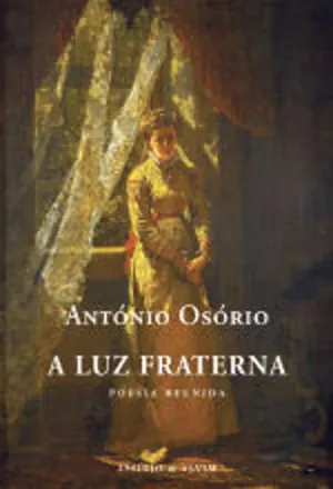 A luz fraterna : poesia reunida