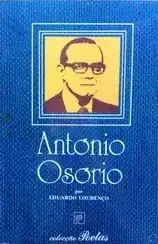 António Osório por Eduardo Lourenço
