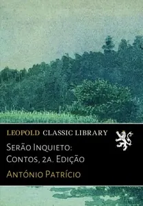 Serão inquieto e poemas reunidos