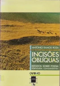 Incisões oblíquas : estudos sobre poesia portuguesa contemporânea