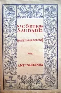 Na côrte da saudade : sonetos de Toledo