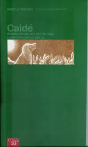 Caidé. Aventuras de cão de sala contadas pelo próprio