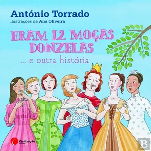 Eram 12 moças donzelas… e outra história