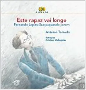 Este rapaz vai longe : Fernando Lopes-Graça quando jovem