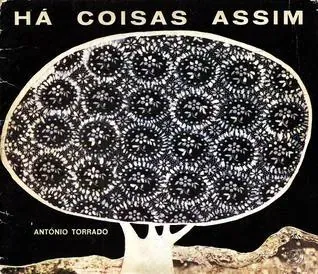 Há coisas assim...