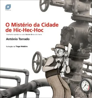 O mistério da cidade de Hic-Hec-Hoc