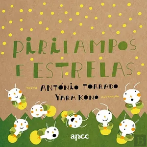 Pirilampos e estrelas