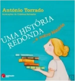 Uma história redonda... e outra história