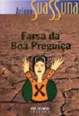 Farsa da boa preguiça