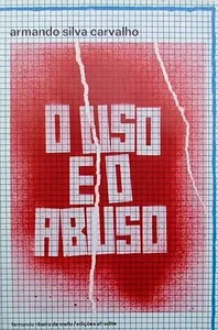 O Uso e o Abuso