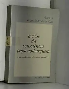 A crise da consciência pequeno-burguesa : o nacionalismo literário da geração de 90