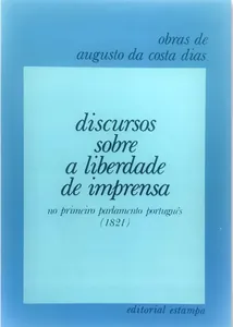 Discursos Sobre a Liberdade de Imprensa no Primeiro Parlamento (1821)